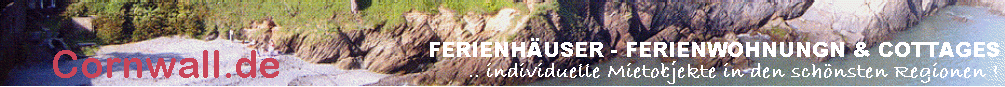 Ferienh�user, Ferienwohnungen und  Cottages in Cornwall mieten